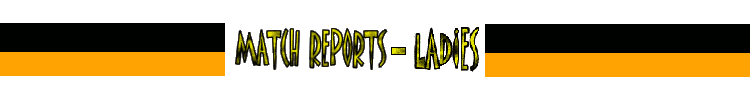 Match reports for the Ladies XVs