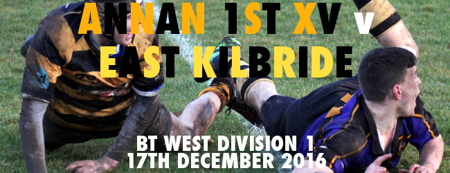 Annan 1st XV v East Kilbride: Match Highlights